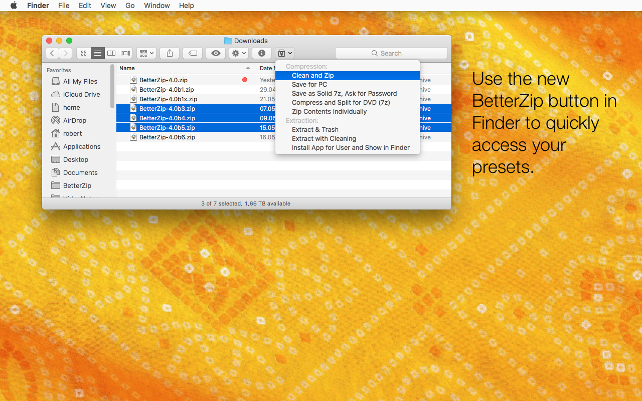 Utiliser le nouveau bouton BetterZip du Finder pour accéder rapidement à vos préréglages.