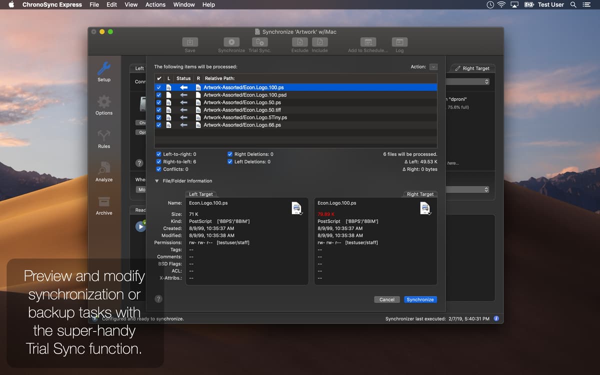 Preview and modify synchronization or backup tasks with the super-handy Trial Sync function.