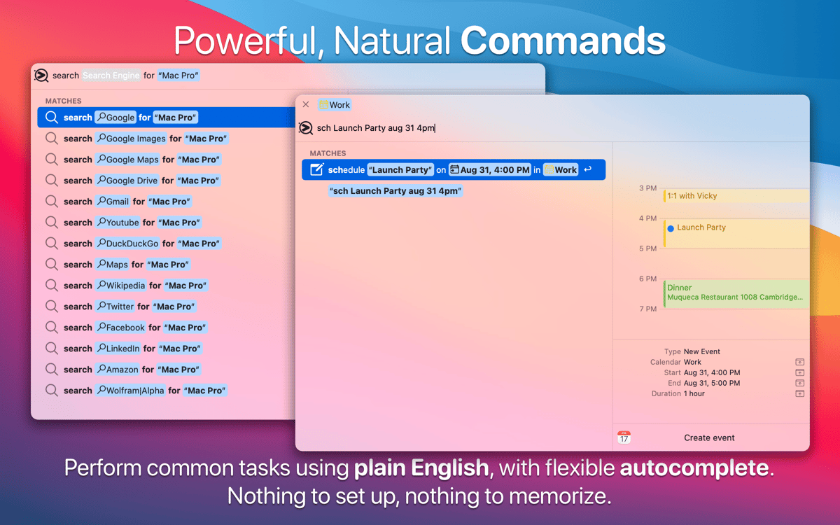 Powerful, Natural Commands