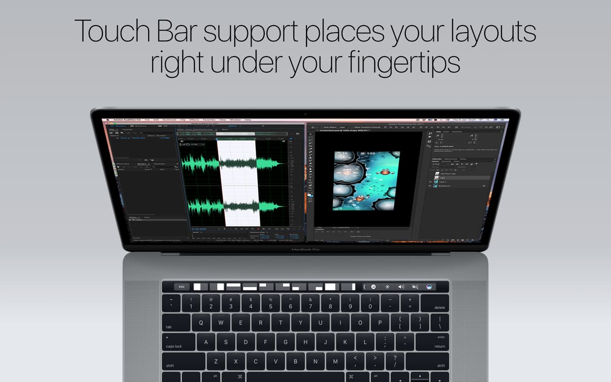 Touch Bar support places your layouts right under your fingertips