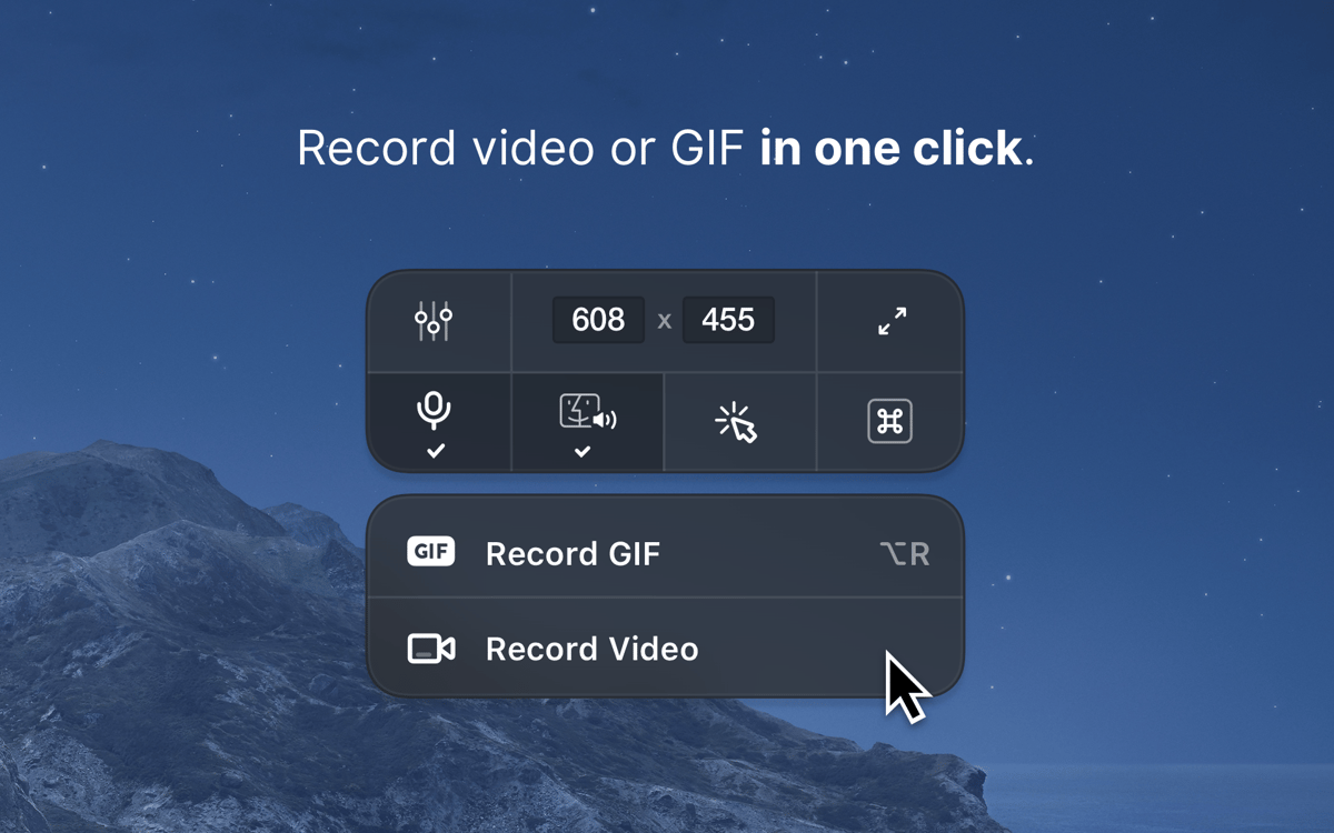 Record video or GIF in one click.