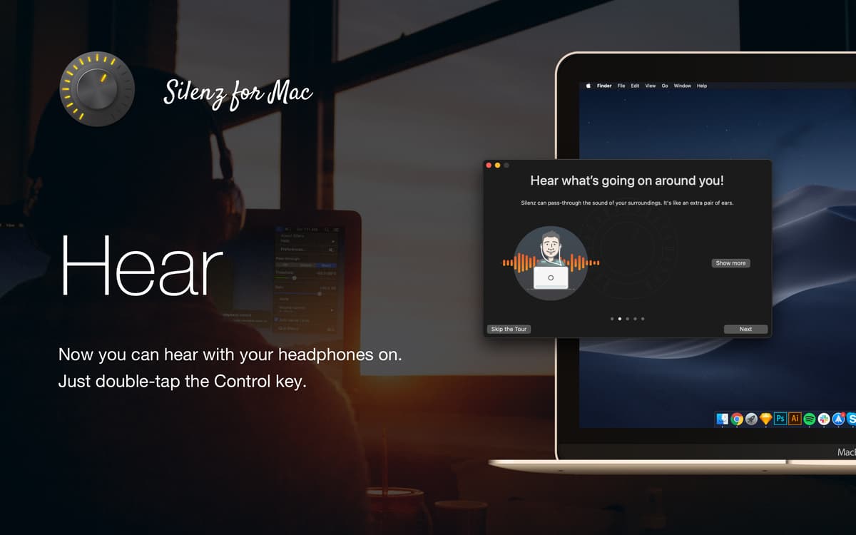 Hear - Now you can hear with your headphones on. Just double-tap the Control key.