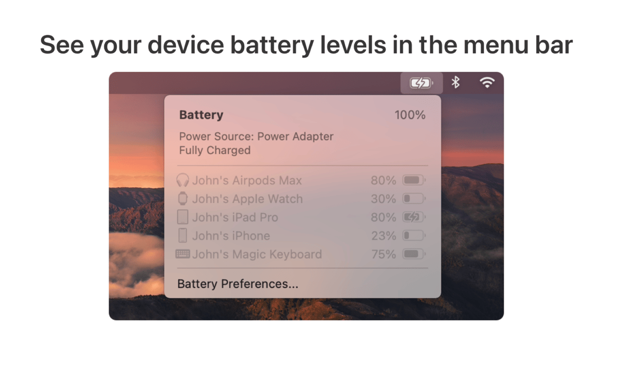 See your device battery levels in the menu bar