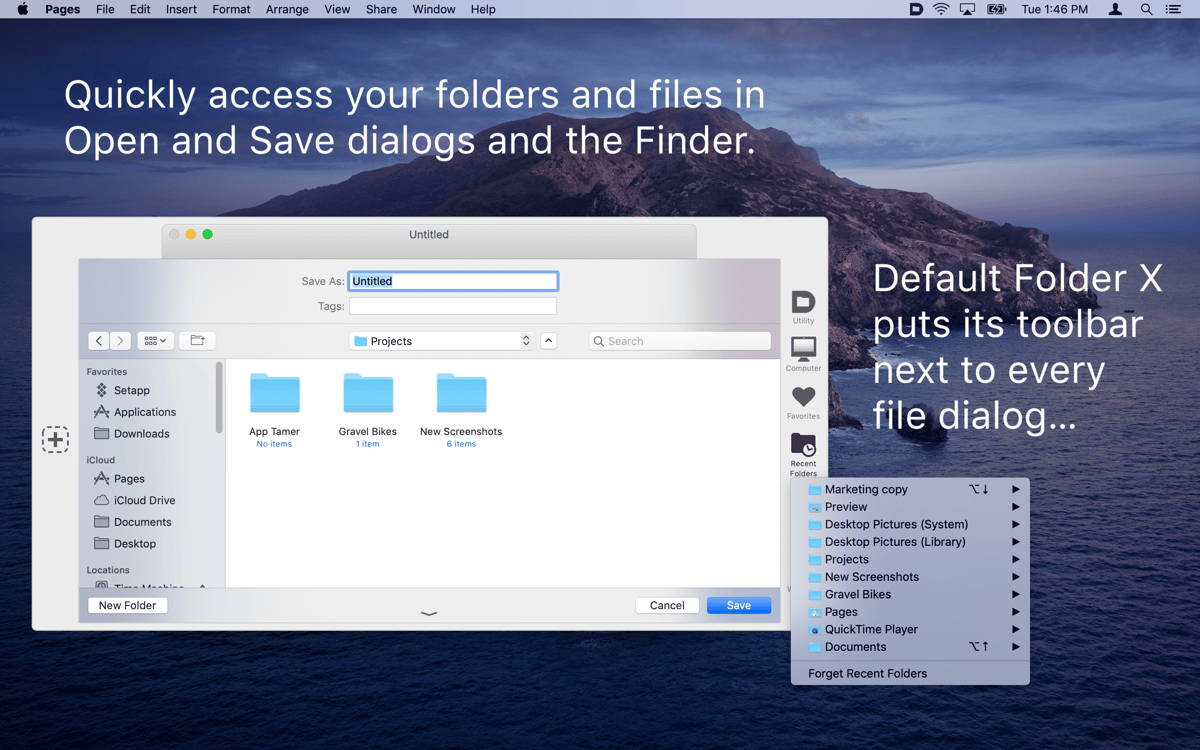 Quickly access your folders and files in Open and Save dialogs and the Finder.