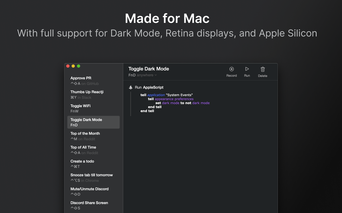 Made for Mac with full support for Dark Mode, Retina displays, and Apple Silicon