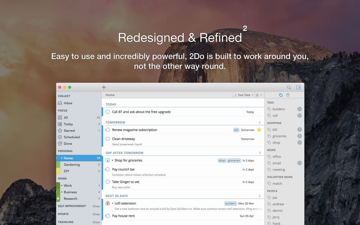 Become organized - keep related tasks and projects together.